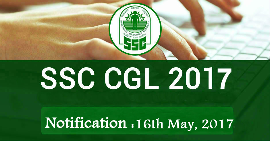 SSC CGL 2017 Notification